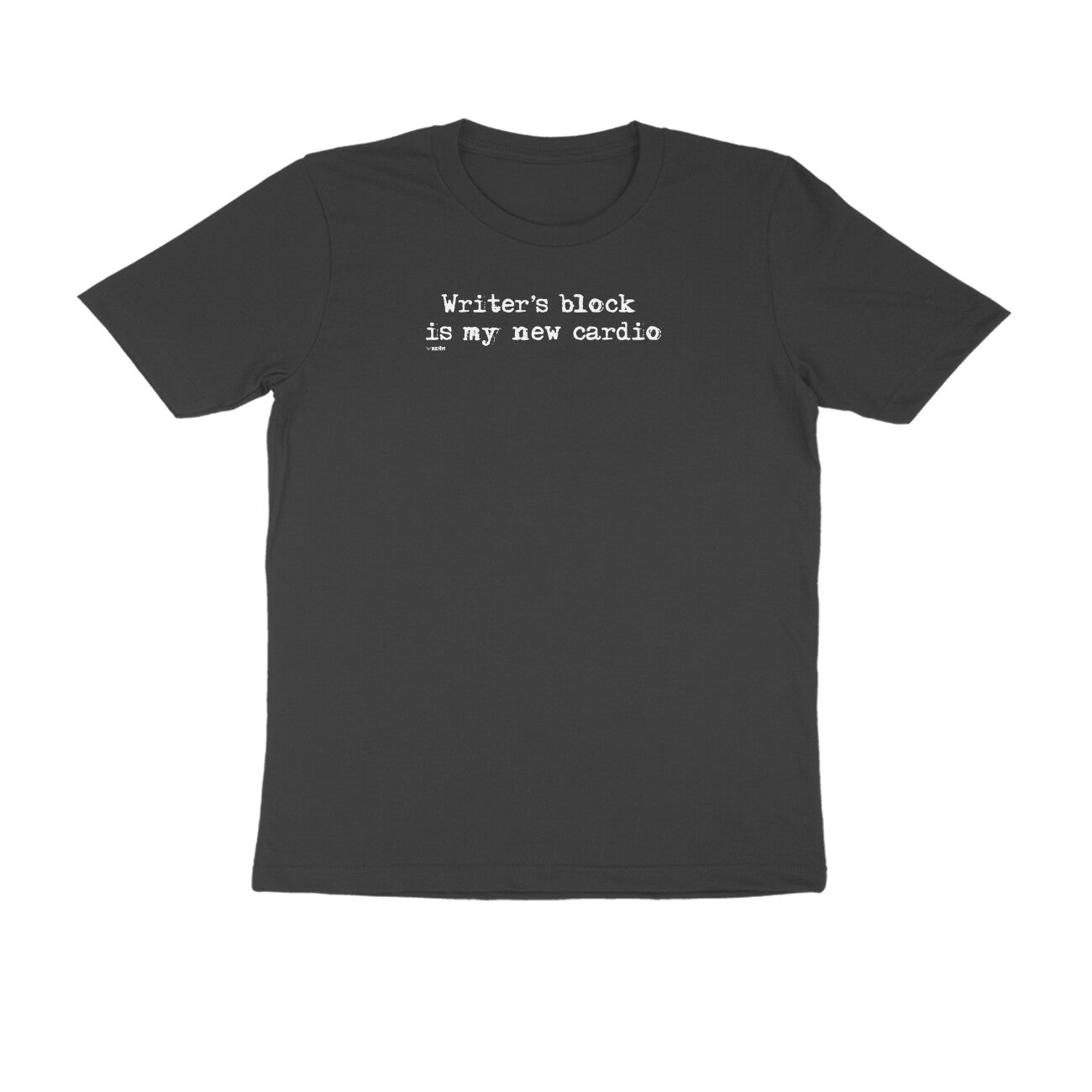 Writer’s block is my new cardio | Unisex T-Shirt