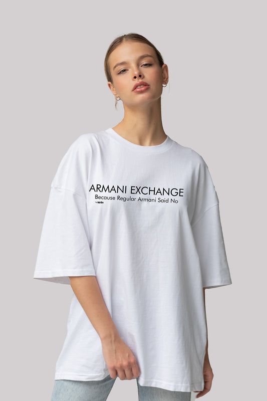 Armani Exchange - Because Regular Armani Said No | Oversized Unisex T-Shirt