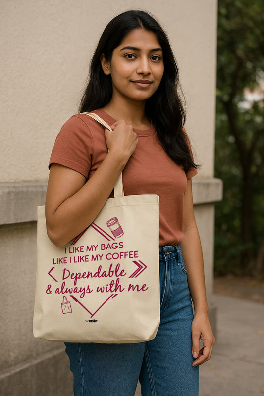 I Like My Bags Like I Like My Coffee  |  Tote Bag