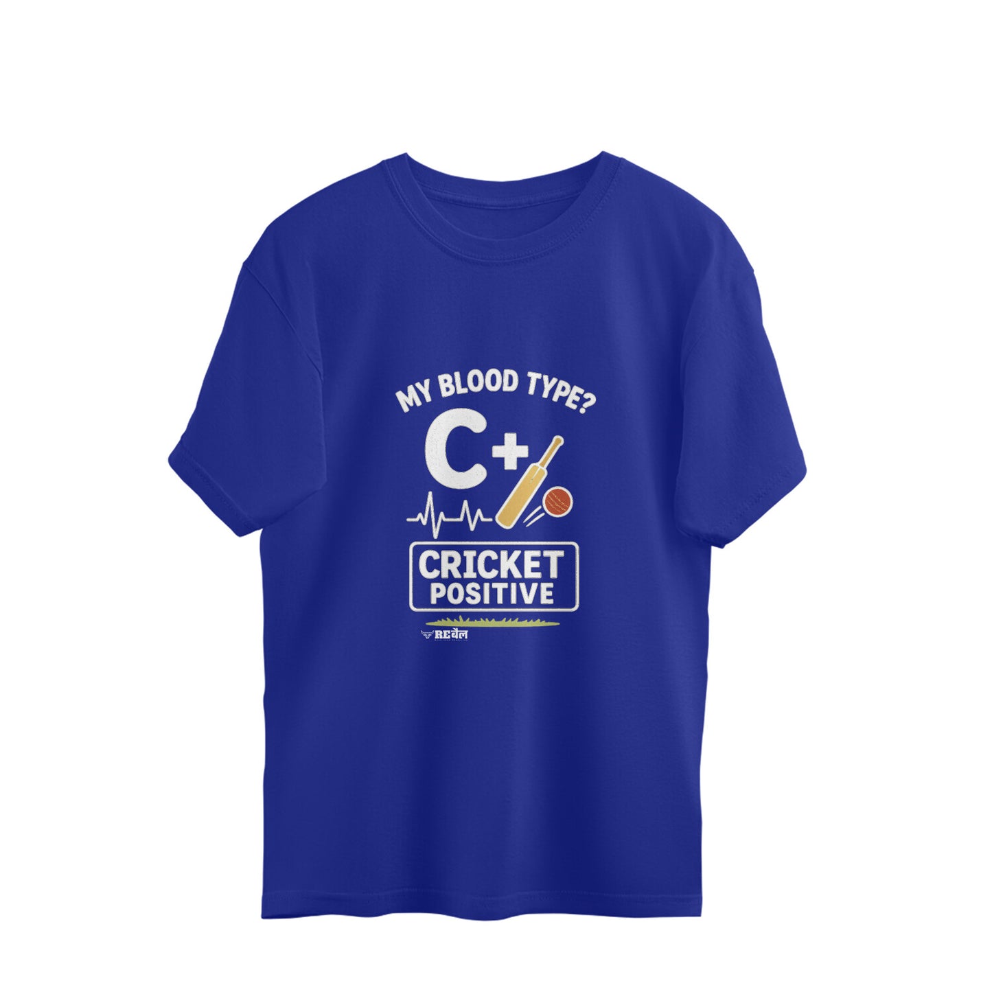 My Blood Type? C+ (Cricket Positive)  |  Oversized Unisex T-Shirt
