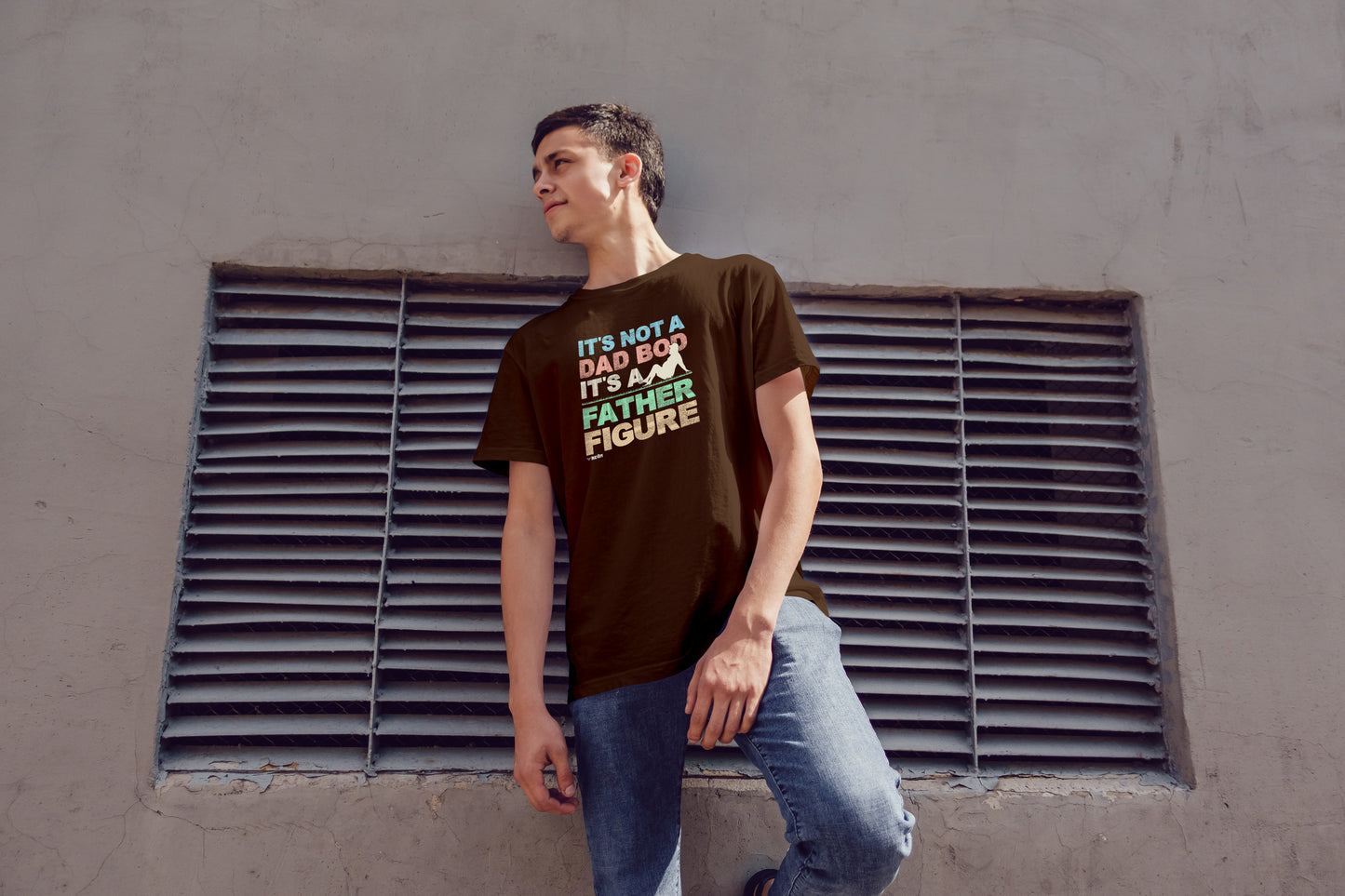 It's Not A Dad Bod, It's A Father Figure | Unisex T-Shirt