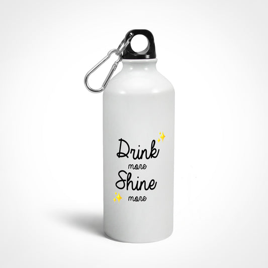 Drink More Shine More