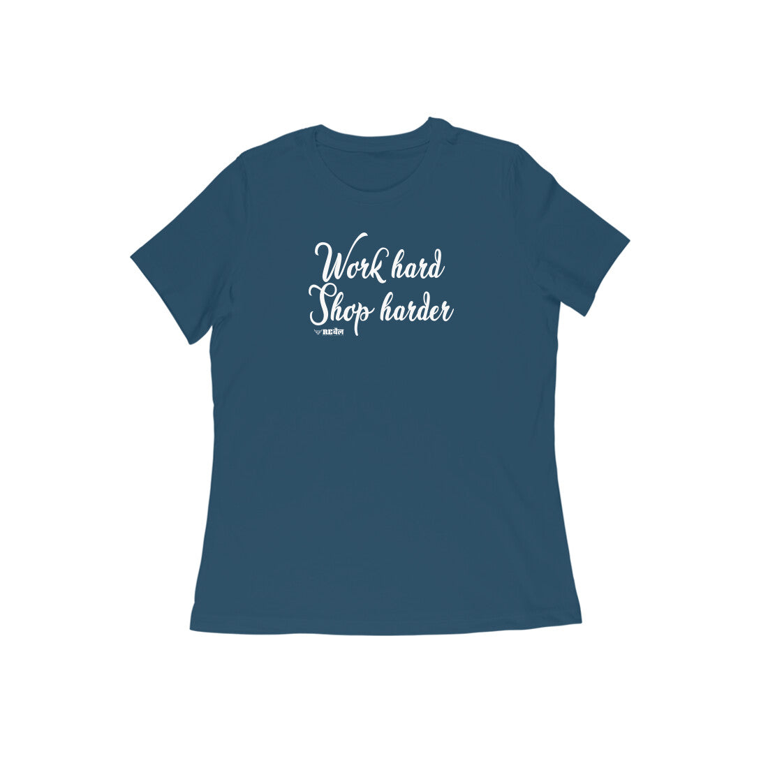 Work Hard. Shop Harder  |  Women's T-Shirt