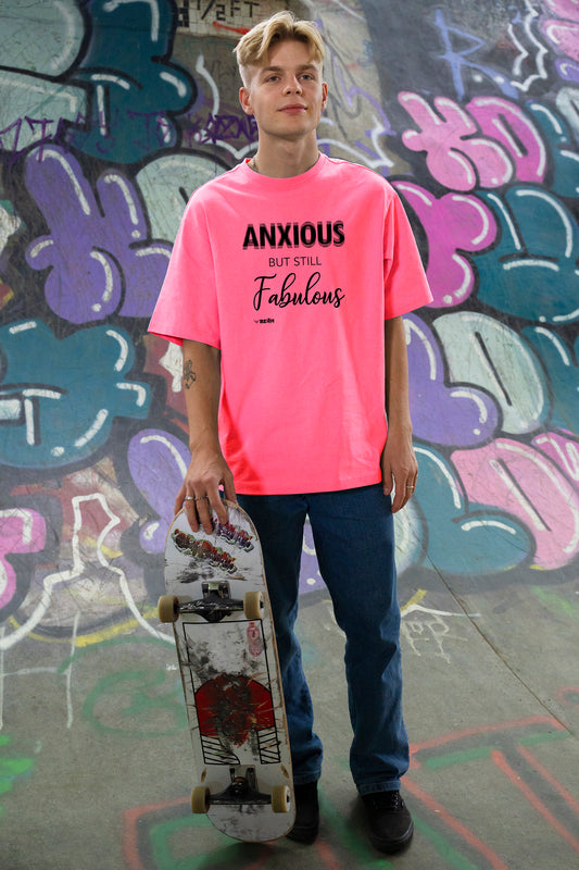 Anxious But Still Fabulous  |  Oversized Unisex T-Shirt