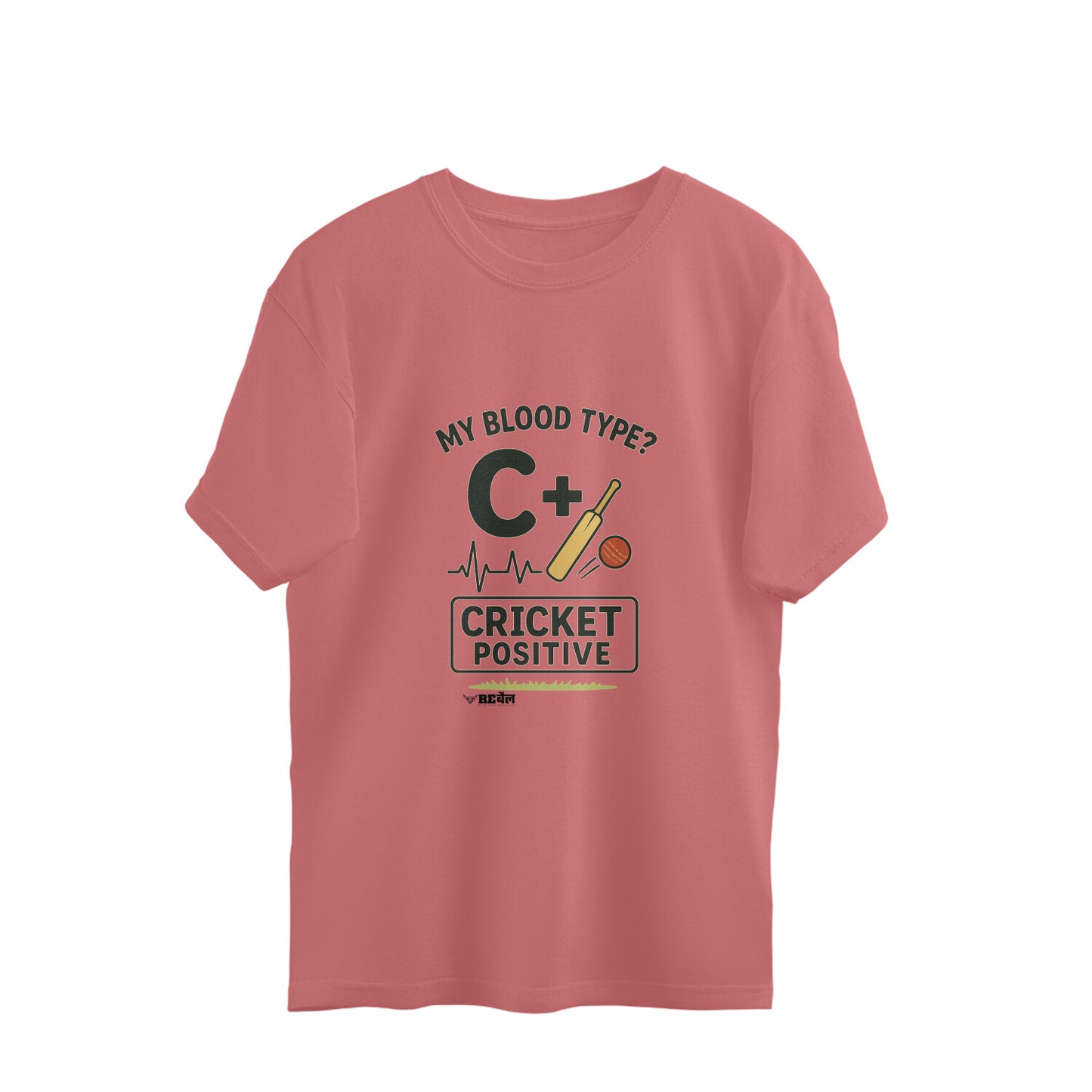 My Blood Type? C+ (Cricket Positive)  |  Oversized Unisex T-Shirt