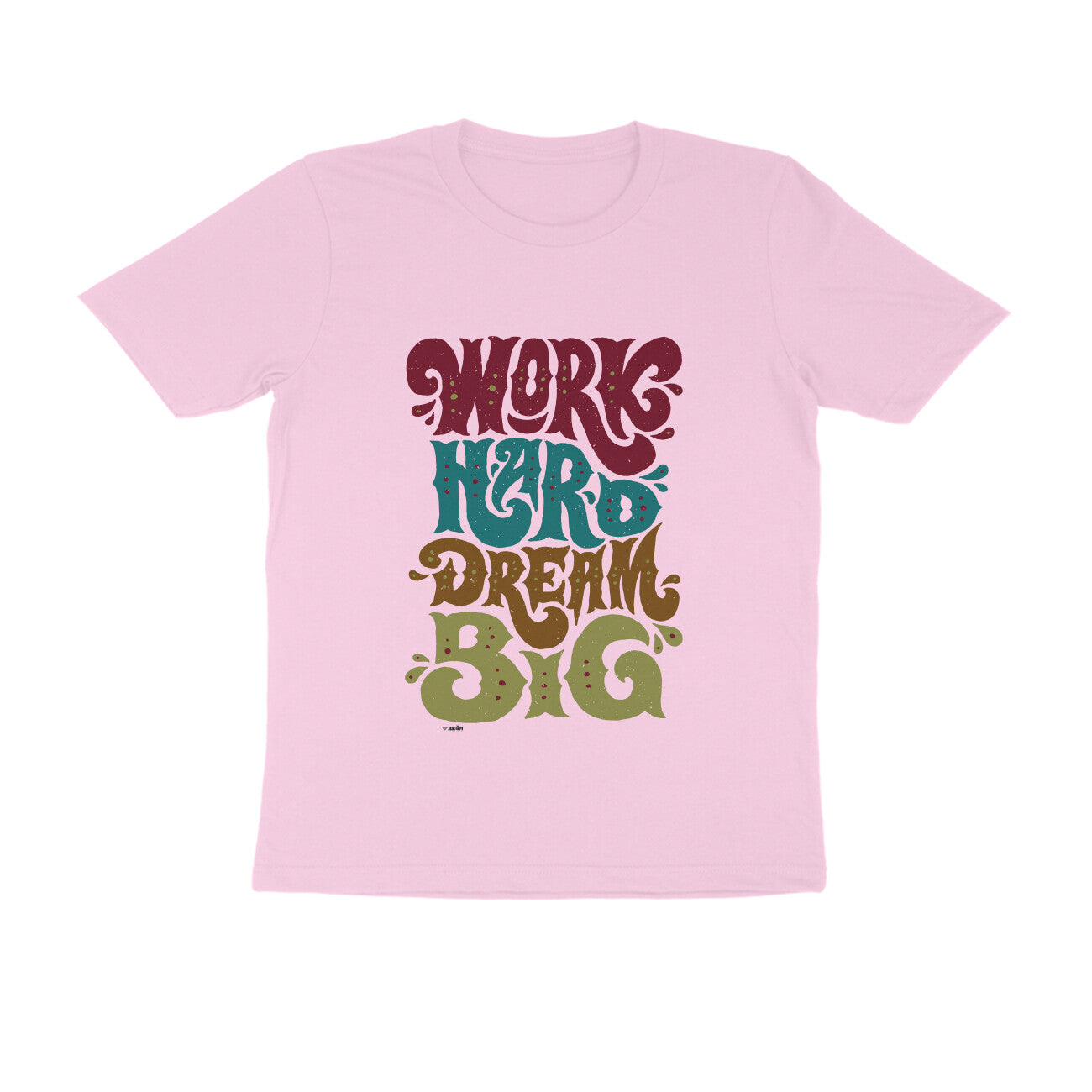 Work Hard Dream Big  |  Unisex T-Shirt