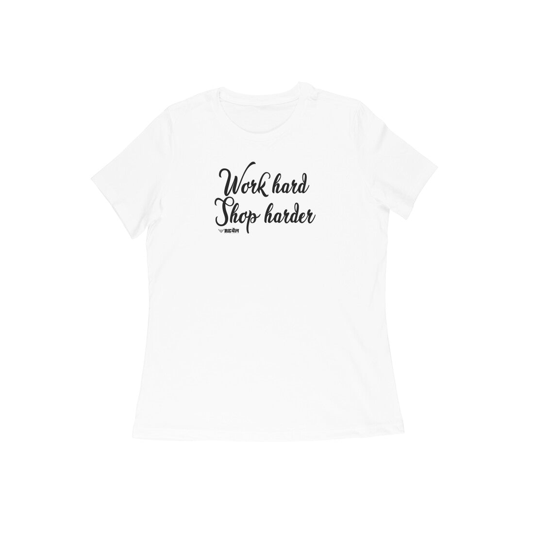 Work Hard. Shop Harder  |  Women's T-Shirt