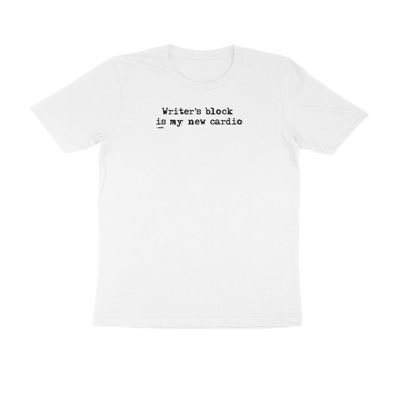 Writer’s block is my new cardio  |  Unisex T-Shirt