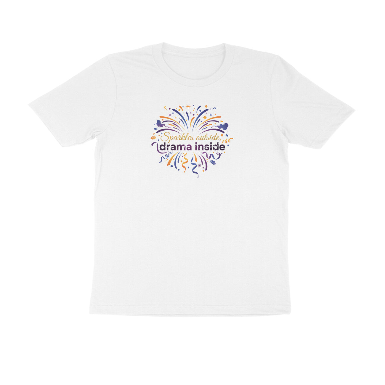 Sparkles Outside. Drama Inside  |  Unisex T-Shirt