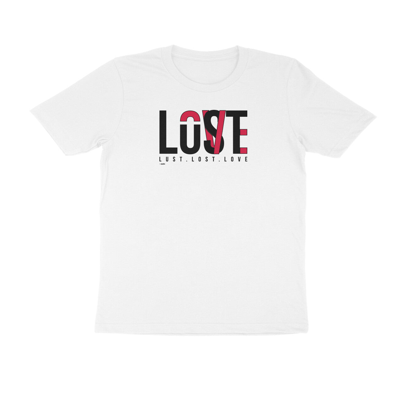 Lust. Lost. Love.  |  Unisex T-Shirt
