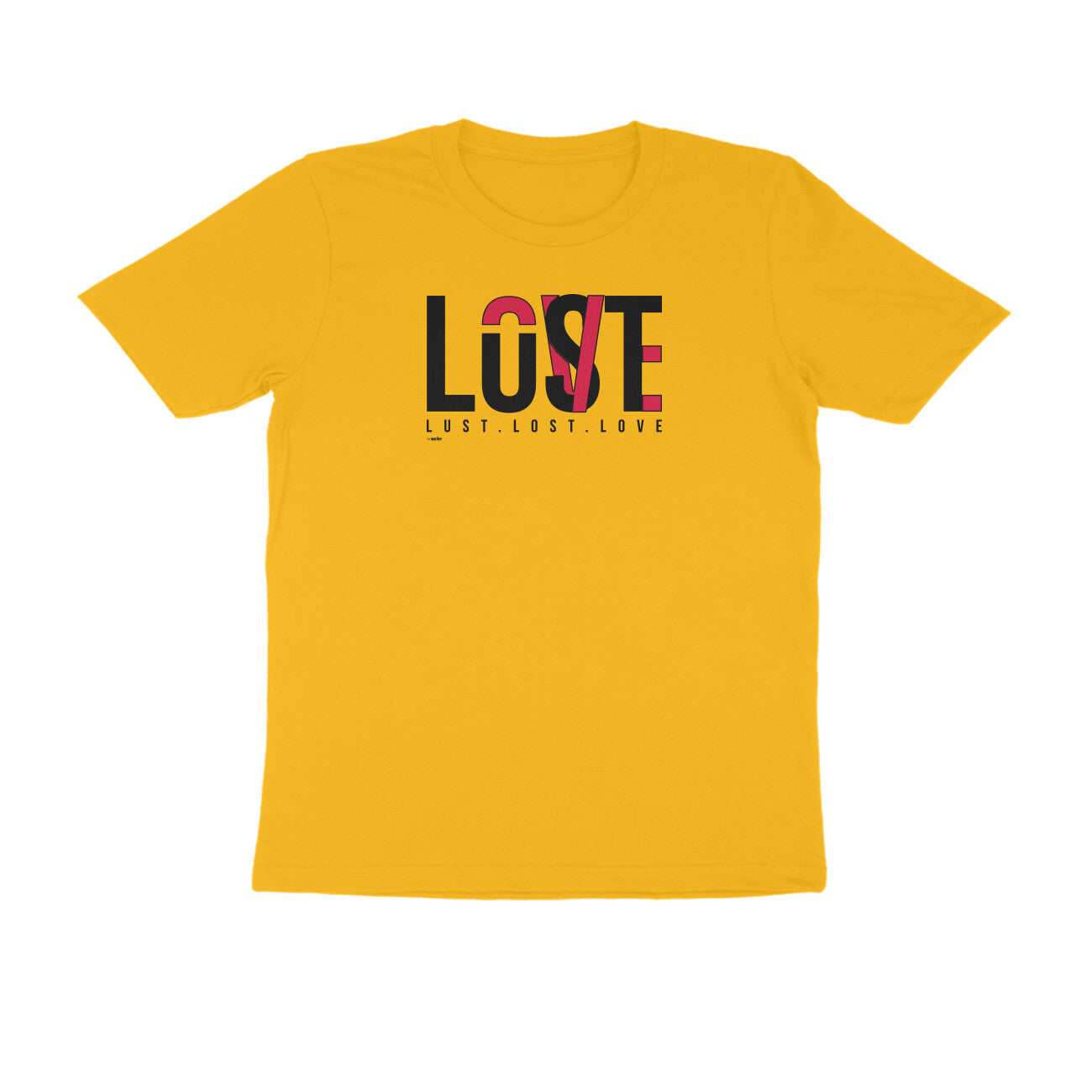 Lust. Lost. Love.  |  Unisex T-Shirt